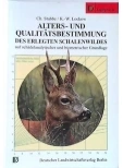 Altersbestimmung und Qualitätsbestimmung des erlegten Schalenwildes auf schädelanalytischer und biometrischer Grundlage, auteur: C. Stubbe K. Lockow, uitgever: Deutscher Landwirtschaftsverlag (Broschiert - 1994), ISBN 3-331-00681-5